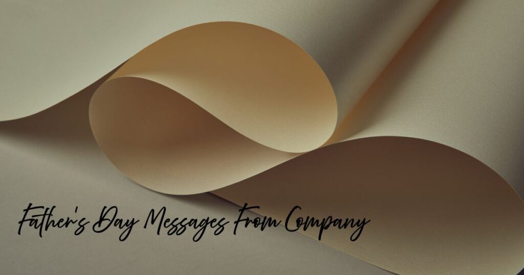 Father’s Day Messages From Company
