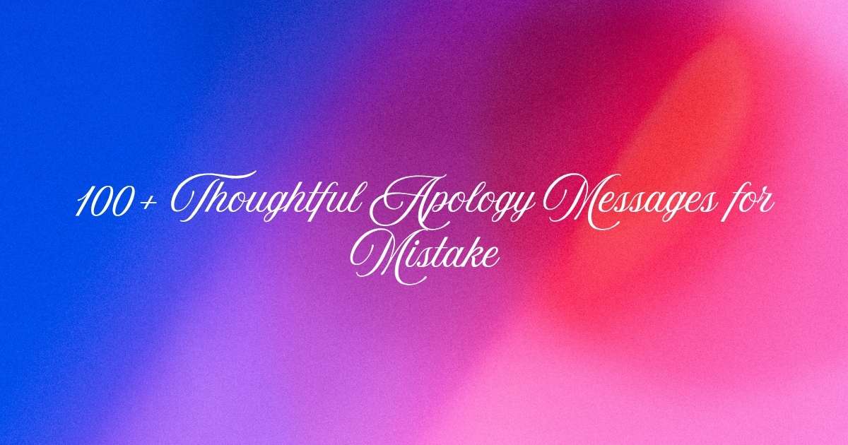 Apology Messages for Mistake