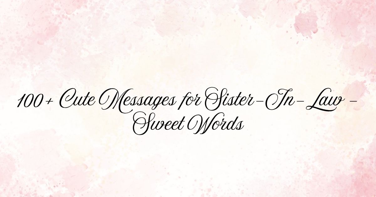 Messages for Sister In Law