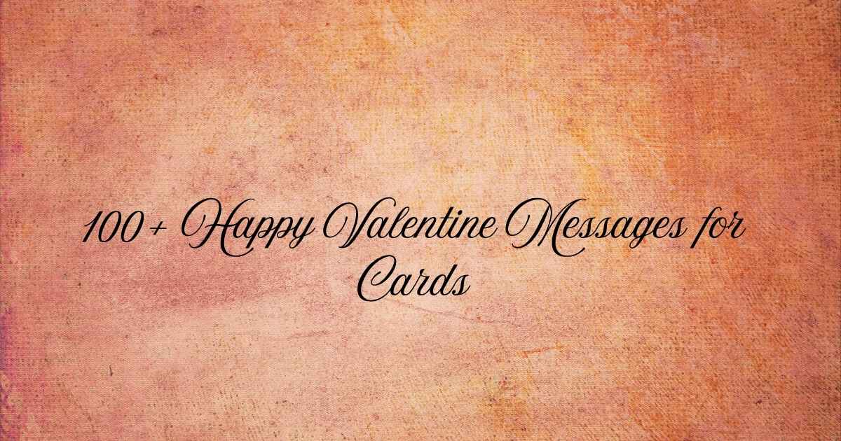 Valentine Messages for Cards