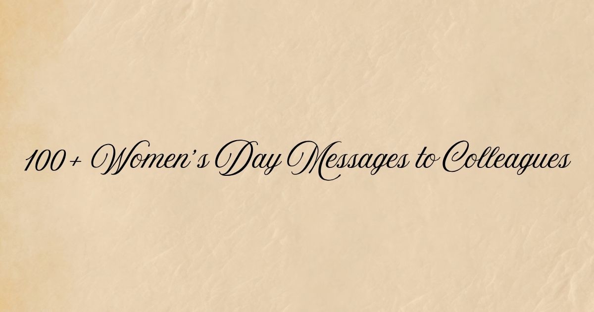 Women’s Day Messages to Colleagues