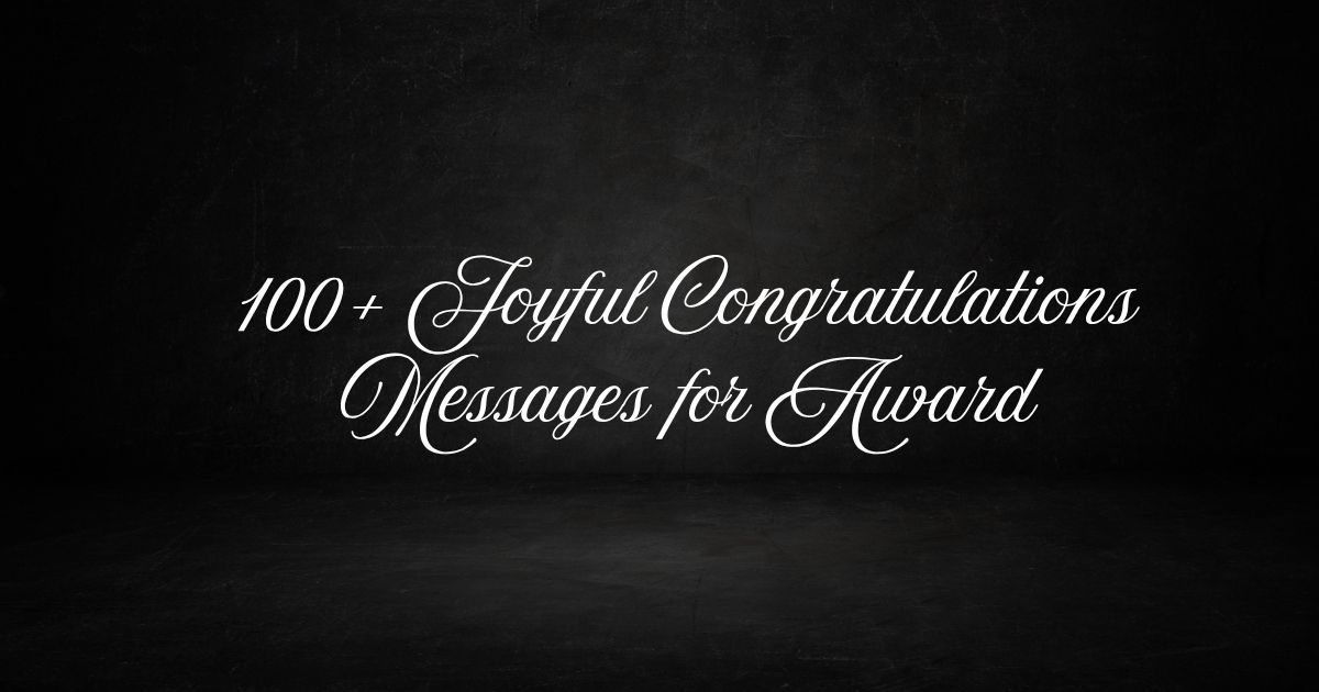 Congratulations Messages for Award