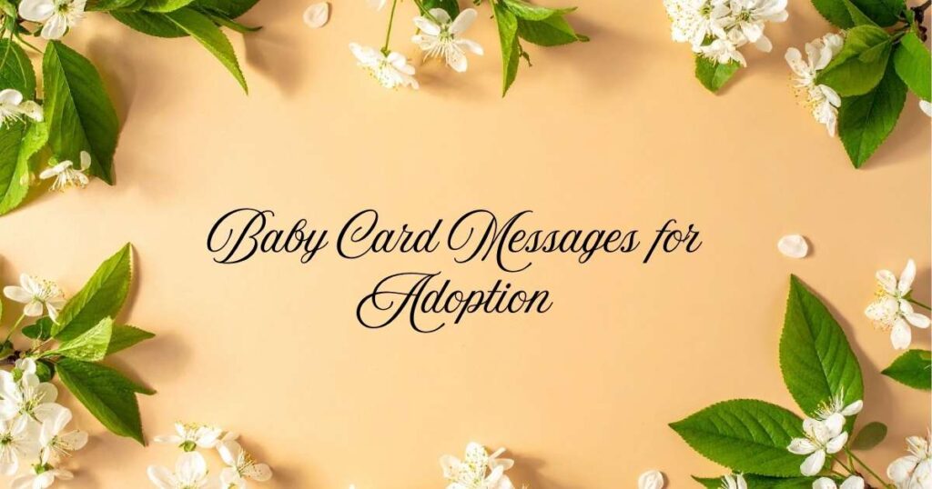 Baby Card Messages for Adoption