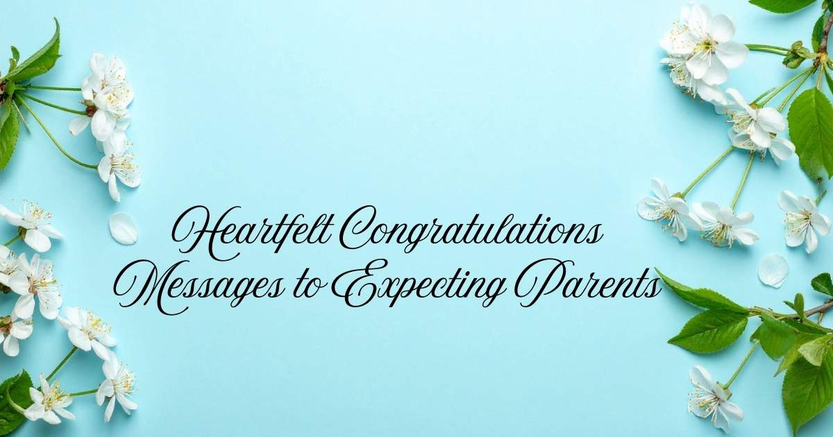 Congratulations Messages to Expecting Parents