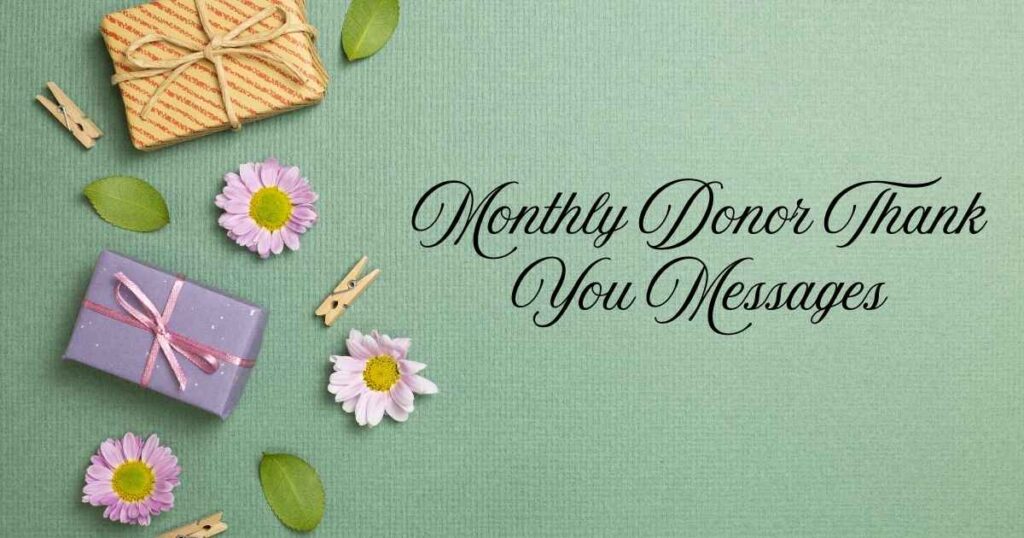 Monthly Donor Thank You Messages