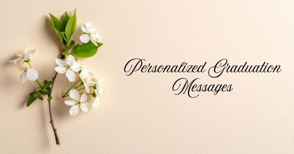 Personalized Graduation Messages