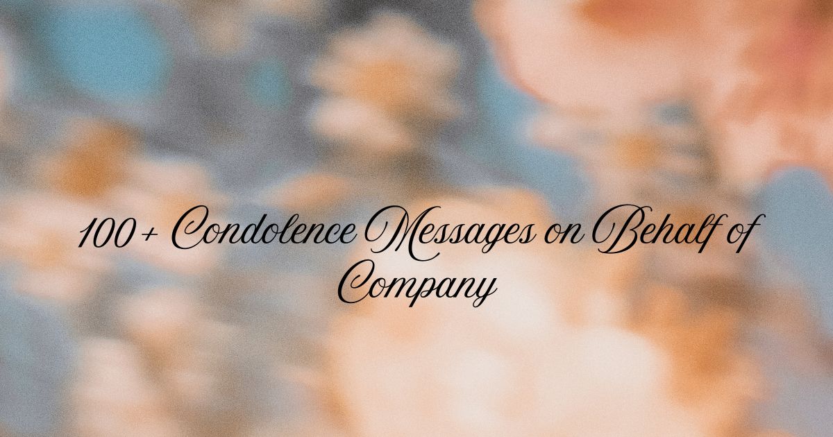 Condolence Messages on Behalf of Company