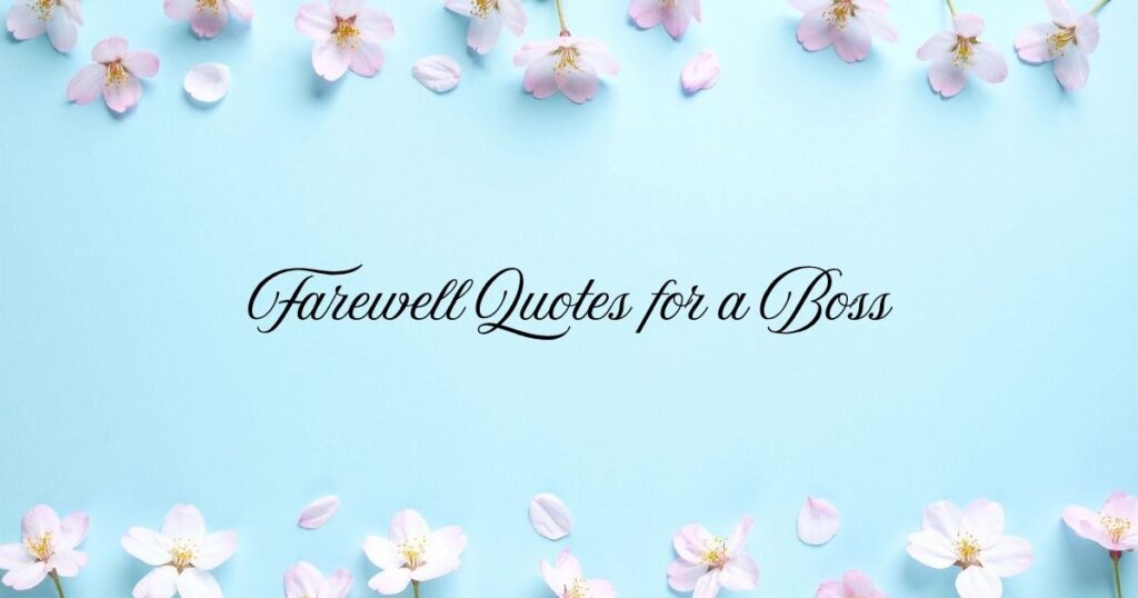 Farewell Quotes for a Boss