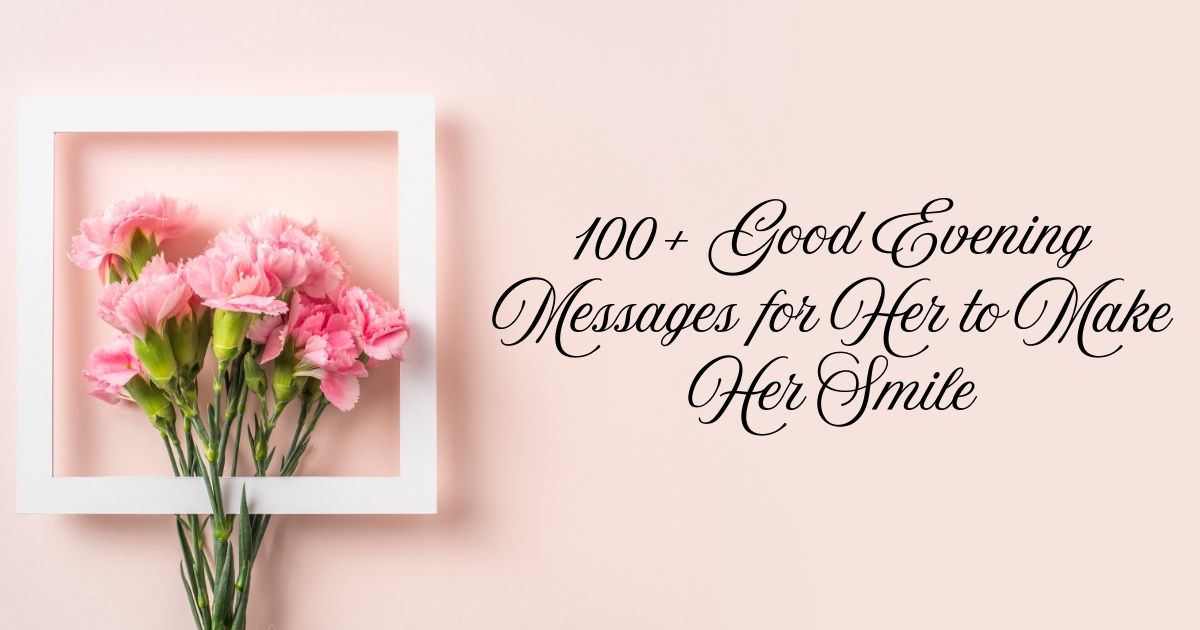 Good Evening Messages for Her