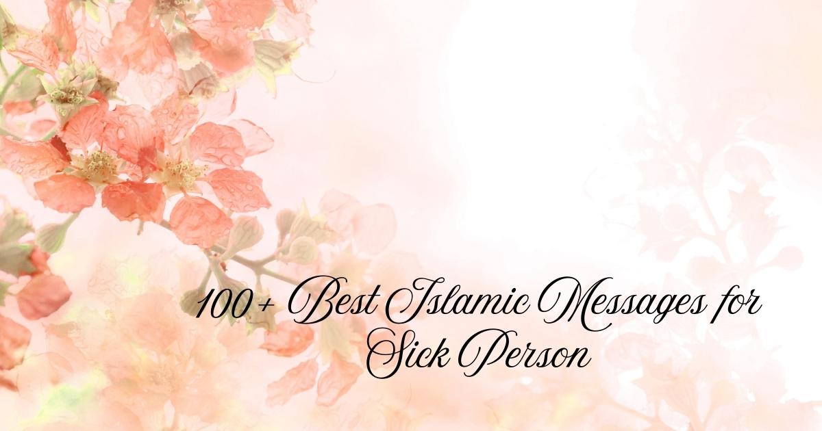 Islamic Messages for Sick Person