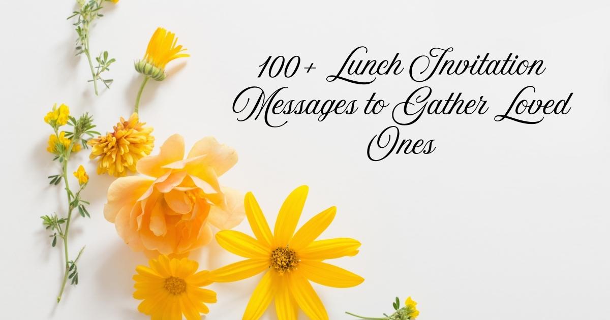 Lunch Invitation Messages
