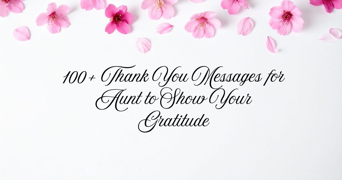 Thank You Messages for Aunt