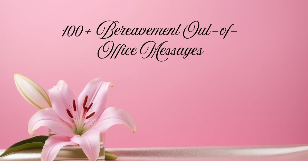 Bereavement Out-of-Office Messages