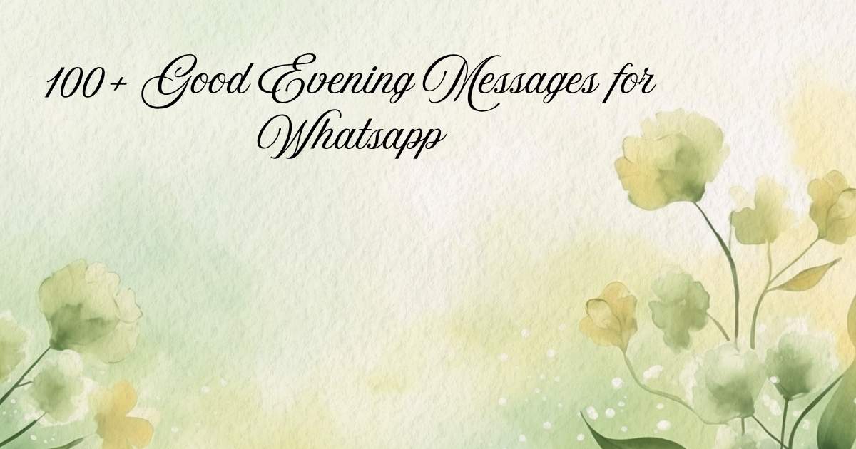 Good Evening Messages for a Special Person
