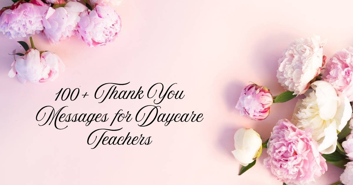 Thank You Messages for Daycare Teachers