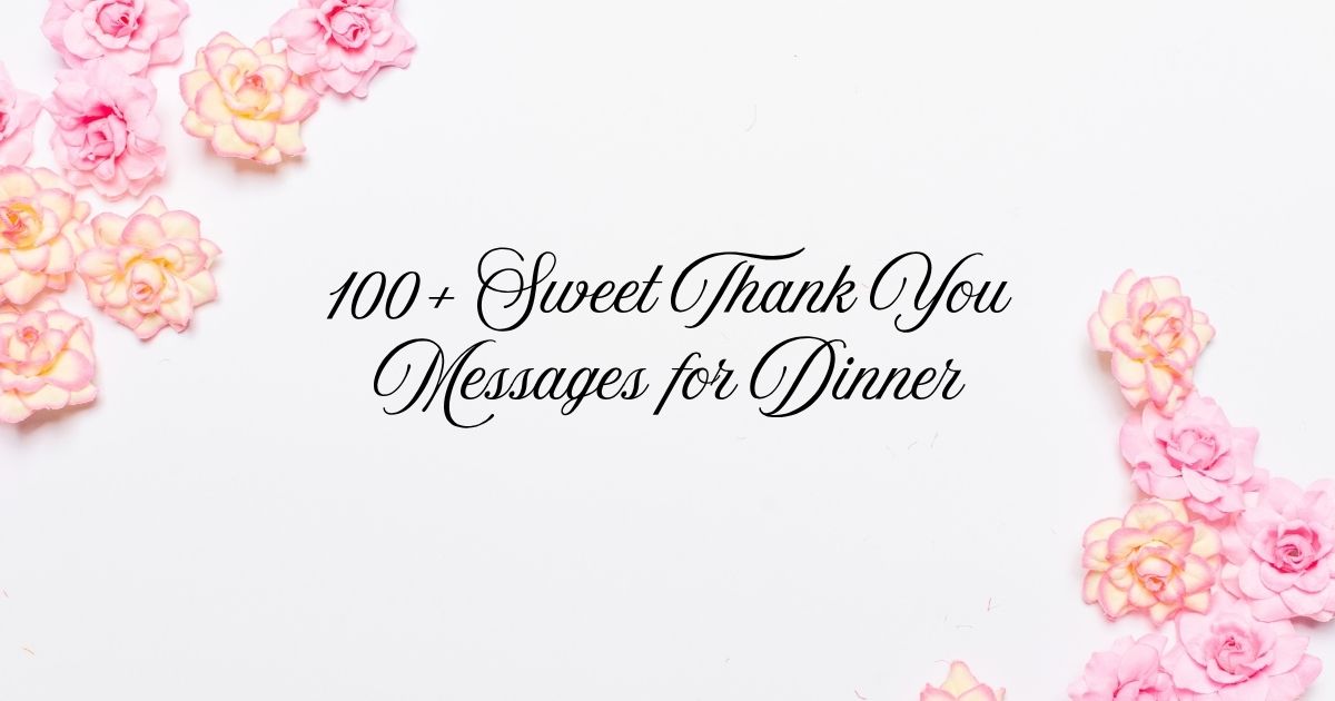 Thank You Messages for Dinner