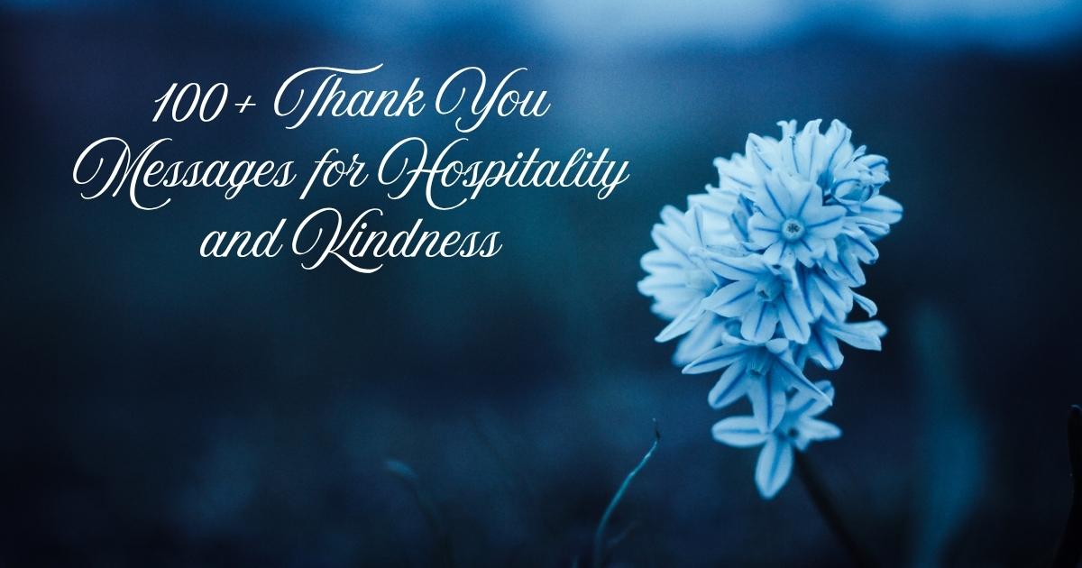 Thank You Messages for Hospitality