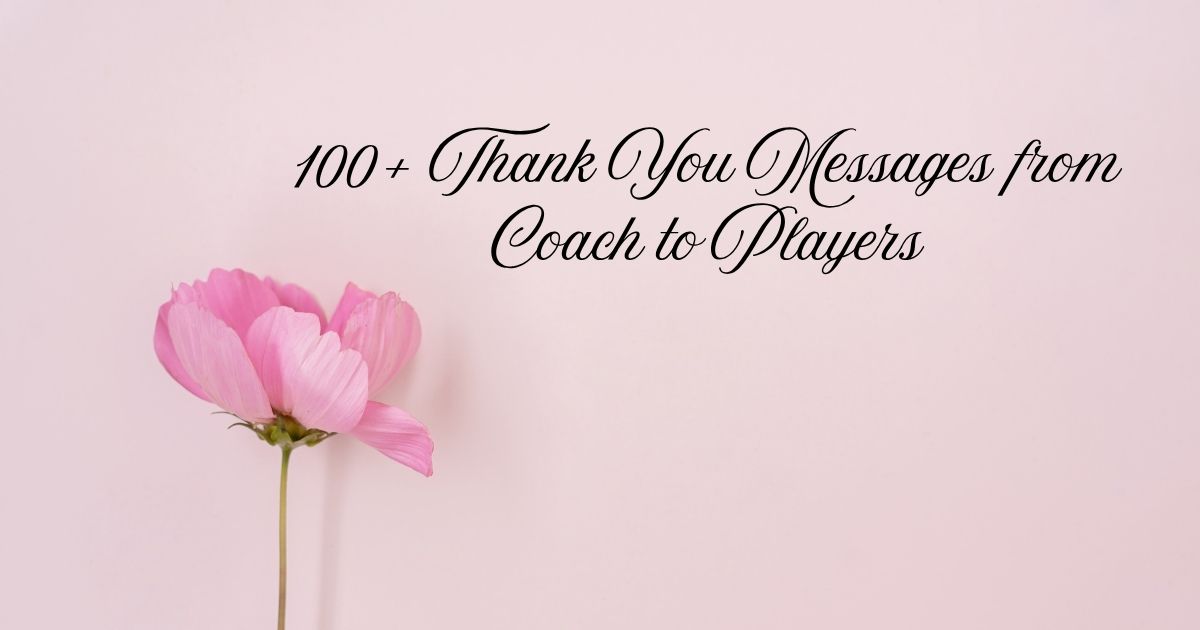 Thank You Messages from Coach to Players