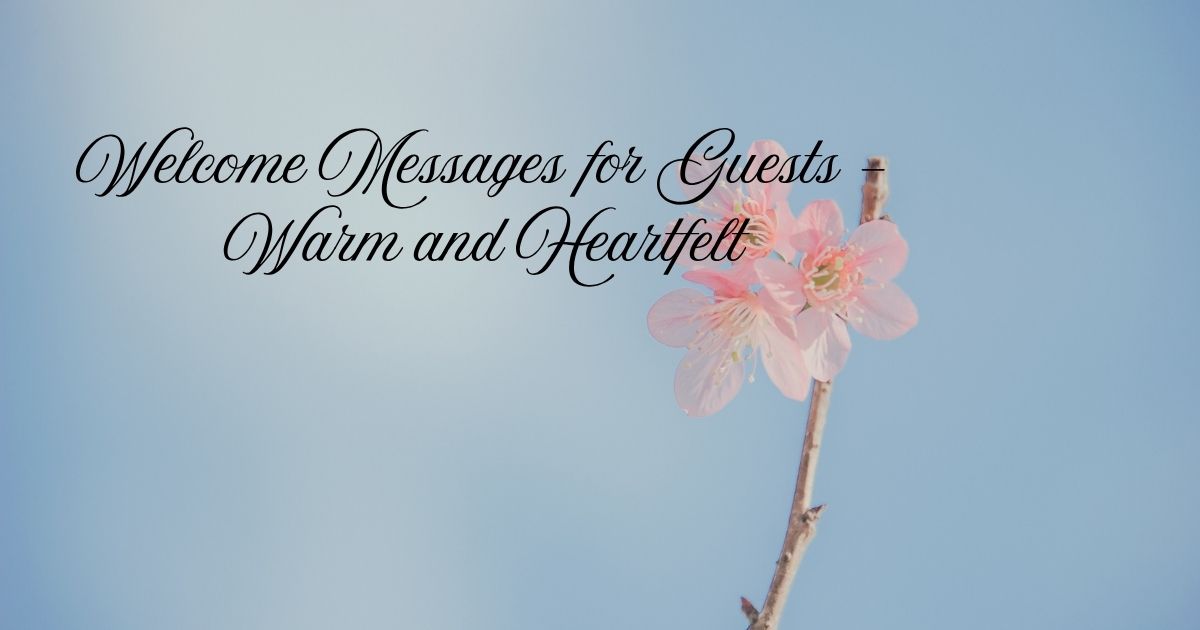 Welcome Messages for Guests